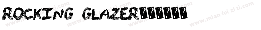 Rocking Glazer字体转换